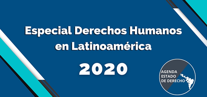 Especial Derechos Humanos en Latinoamérica 2020 